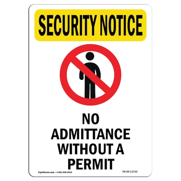 OSHA Security Sign, 5" H, 3.5" W, No Admittance Without, Portrait, SN-D-35-V-11716-10PK